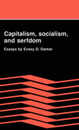 Capitalism Socialism and Serfdom: Essays by Evsey D. Domar
