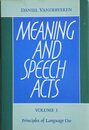 Meaning and Speech Acts: Volume 1 Principles of Language Use