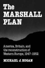 The Marshall Plan (Studies in Economic History and Policy: USA in the Twentieth Century)