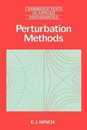 Perturbation Methods (Cambridge Texts in Applied Mathematics Series Number 6)
