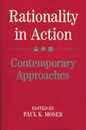 Rationality in Action: Contemporary Approaches
