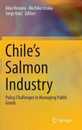 Chile’s Salmon Industry: Policy Challenges in Managing Public Goods