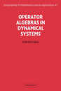 Operator Algebras in Dynamical Systems (Encyclopedia of Mathematics and its Applications Series Number 41)