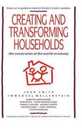 Creating and Transforming Households: The Constraints of the World-Economy (Studies in Modern Capitalism)
