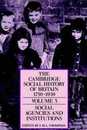 Cambridge Social History Britain v3 (The Cambridge Social History of Britain 1750?1950 3 Volume Paperback Set)