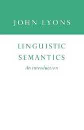 Linguistic Semantics (Cambridge Approaches to Linguistics)
