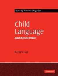 Child Language: Acquisition And Growth (Cambridge Textbooks in Linguistics)