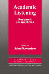 Academic Listening: Research Perspectives (Cambridge Applied Linguistics)
