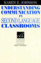 Understanding Communication in Second Language Classrooms (Cambridge Language Education)
