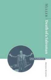 Miller: Death of a Salesman (Plays in Production)