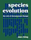 Species Evolution: The Role of Chromosome Change
