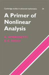 A Primer of Nonlinear Analysis (Cambridge Studies in Advanced Mathematics Series Number 34)