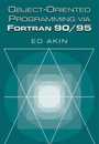 Object-Oriented Programming via Fortran 90/95