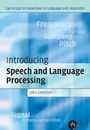 Intro Speech Language Processing (Cambridge Introductions to Language and Linguistics)