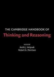 The Cambridge Handbook of Thinking and Reasoning (Cambridge Handbooks in Psychology)
