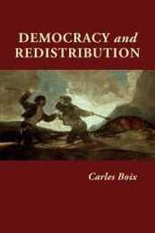 Democracy and Redistribution (Cambridge Studies in Comparative Politics)