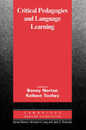 Critical Pedagogies and Language Learning (Cambridge Applied Linguistics)
