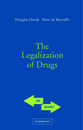 The Legalization of Drugs (For and Against)