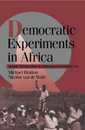 Democratic Experiments in Africa: Regime Transitions in Comparative Perspective (Cambridge Studies in Comparative Politics)