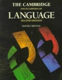 The Cambridge Encyclopedia of Language