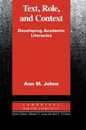 Text Role and Context: Developing Academic Literacies (Cambridge Applied Linguistics)
