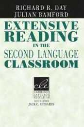 Extensive Reading in the Second Language Classroom (Cambridge Language Education)