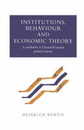 Institutions Behaviour and Economic Theory: A Contribution to Classical-Keynesian Political Economy