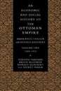 Economic Hist Ottoman Empire v2 (An Economic and Social History of the Ottoman Empire 1300?1914 2 Volume Paperback Set)