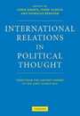 International Relations in Political Thought: Texts from the Ancient Greeks to the First World War