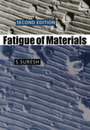 Fatigue of Materials 2ed (Cambridge Solid State Science)