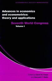 Advances in Economics and Econometrics: Theory and Applications: Seventh World Congress (Econometric Society Monographs Series Number 26)