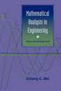 Mathematical Analysis in Engineering: How to Use the Basic Tools