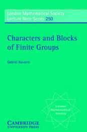 LMS: 250 Characters Finite Groups (London Mathematical Society Lecture Note Series Series Number 250)
