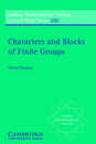 LMS: 250 Characters Finite Groups (London Mathematical Society Lecture Note Series Series Number 250)