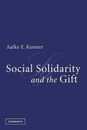 Social Solidarity and the Gift