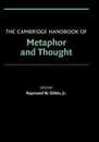 The Cambridge Handbook of Metaphor and Thought (Cambridge Handbooks in Psychology)