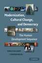 Modernization Cultural Change and Democracy: The Human Development Sequence