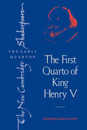 The First Quarto of King Henry V (The New Cambridge Shakespeare: The Early Quartos)