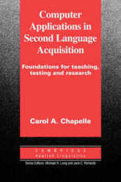 Computer Applications in Second Language Acquisition (Cambridge Applied Linguistics)