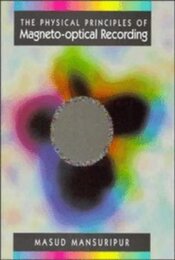 The Physical Principles of Magneto-optical Recording