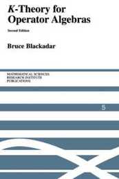 K-Theory for Operator Algebras (Mathematical Sciences Research Institute Publications Series Number 5)