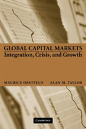 Global Capital Markets: Integration Crisis and Growth (Japan-US Center UFJ Bank Monographs on International Financial Markets)