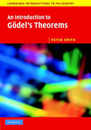 An Introduction to Goedel's Theorems (Cambridge Introductions to Philosophy)