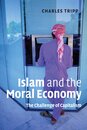 Islam and the Moral Economy: The Challenge of Capitalism