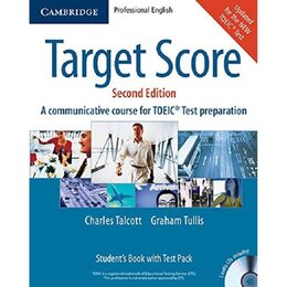 Target Score Student's Book with Audio CDs (2) Test booklet with Audio CD and Answer Key: A Communicative Course for TOEICR Test Preparation (Target Score for t/new TOEIC(TM) Test)