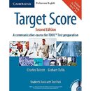 Target Score Student's Book with Audio CDs (2) Test booklet with Audio CD and Answer Key: A Communicative Course for TOEICR Test Preparation (Target Score for t/new TOEIC(TM) Test)