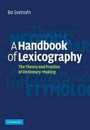 A Handbook of Lexicography: The Theory and Practice of Dictionary-Making