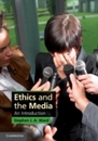 Ethics and the Media: An Introduction (Cambridge Applied Ethics)