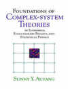 Foundations Complex-system Theories: In Economics Evolutionary Biology and Statistical Physics