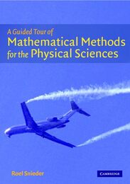 A Guided Tour of Mathematical Methods: For the Physical Sciences
